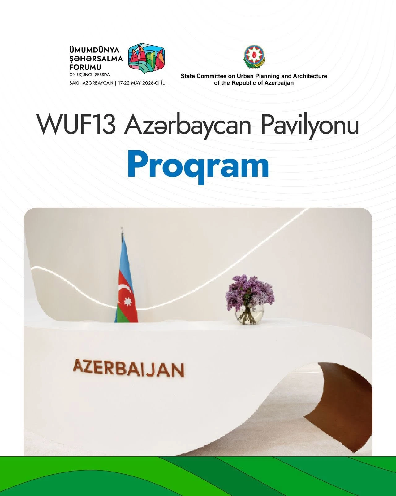 WUF13 Urban Expo çərçivəsində Azərbaycan Pavilyonunun 19 may tarixli proqramı ilə tanış olun